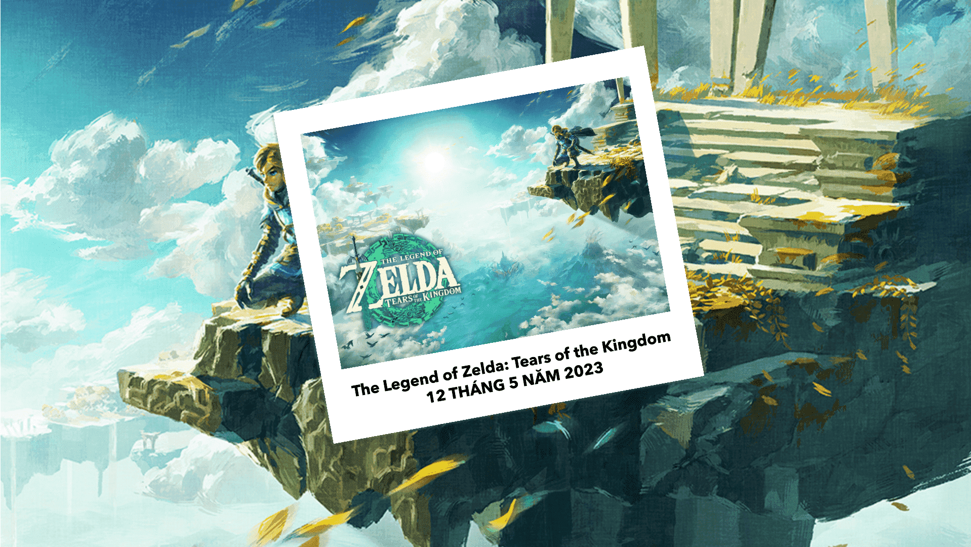 The Legend of Zelda: Tears of the Kingdom (Switch) – 12 tháng 5